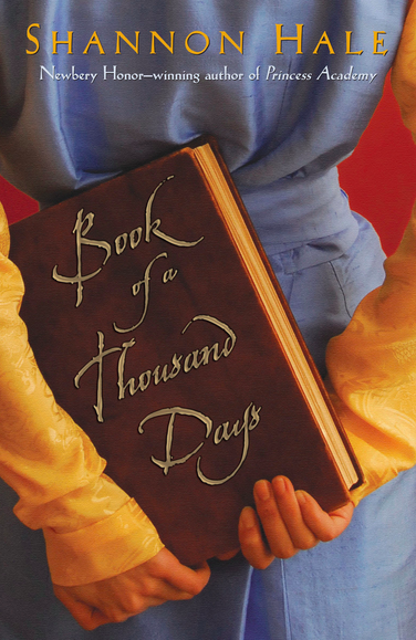 book of a thousand days by shannon hale