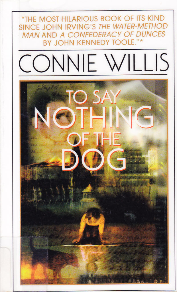 To Say Nothing of the Dog by Connie Willis - Everyday Reading