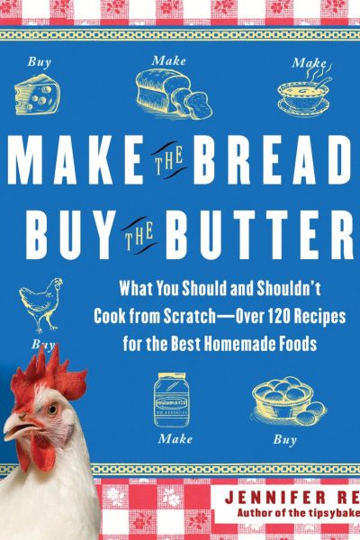 make the bread buy the butter