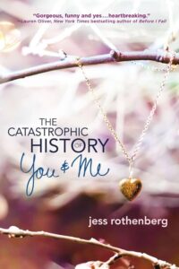 the catastrophic history of you and me