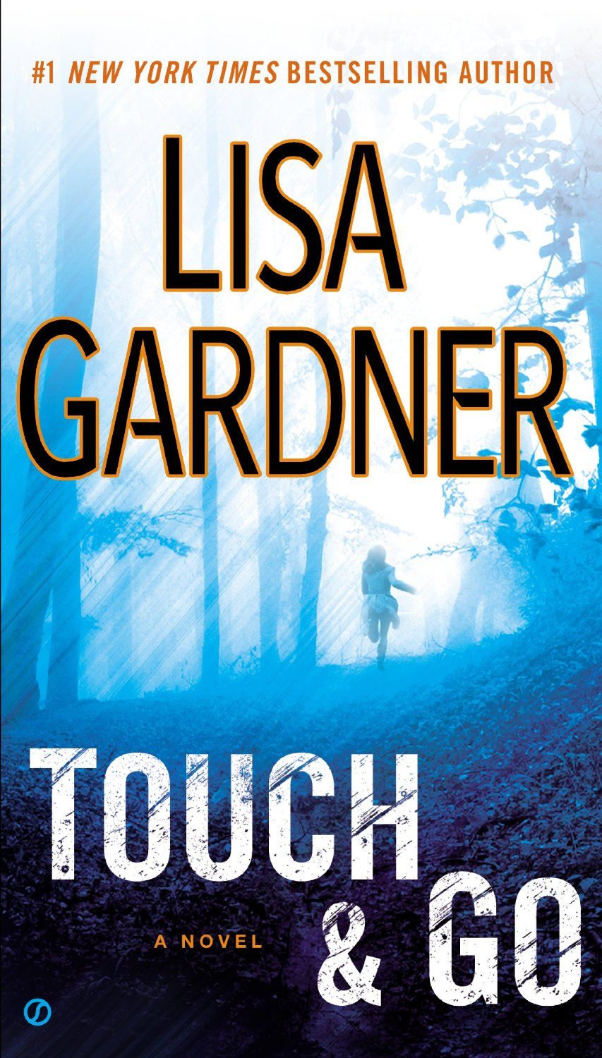 touch and go lisa gardner