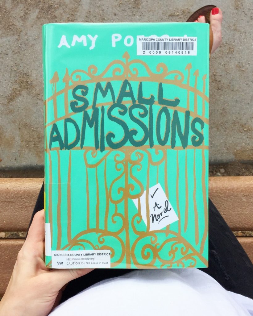 Small Admissions by Amy Poeppel