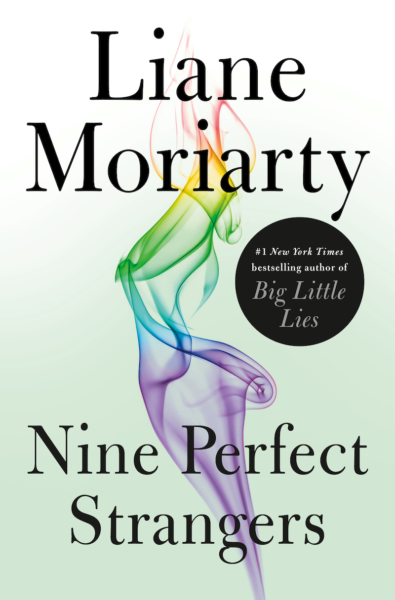 Nine perfect strangers by liane moriarty