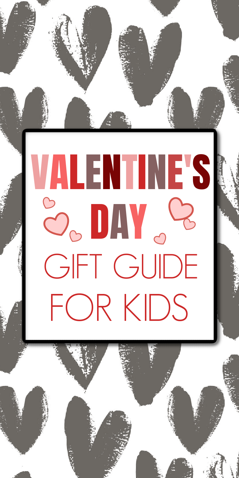 Valentine's Day gift guide for kids