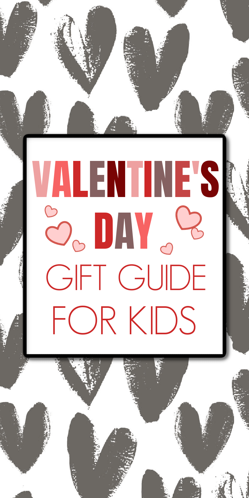 8 Fun Valentine's Day Gifts for Kids - Everyday Reading