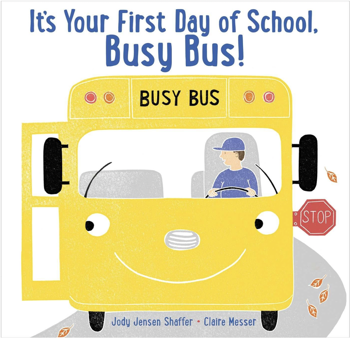 It's your first day of school Busy Bus!