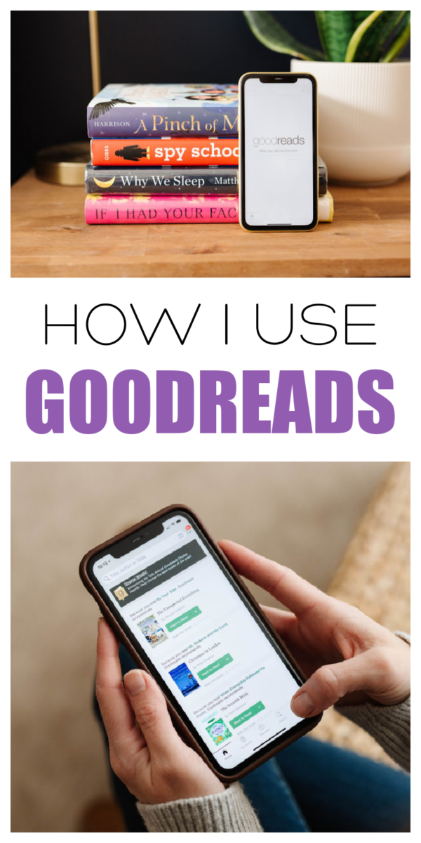 How I Use Goodreads Everyday Reading