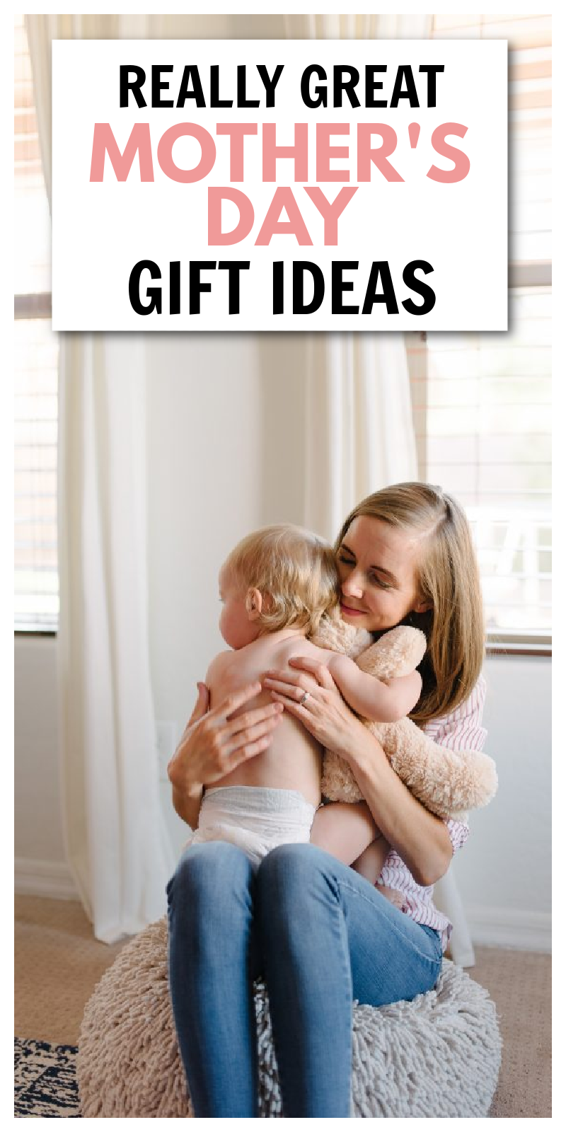 18 Really Great Mother's Day Gifts - Everyday Reading