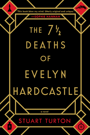 The 7 1:2 Deaths of Evelyn Hardcastle