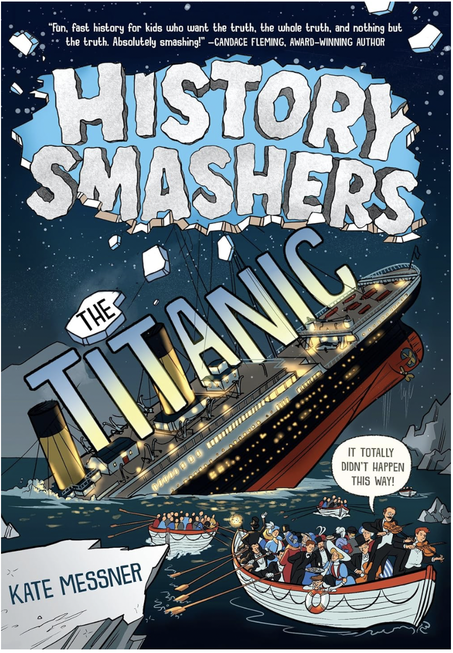 History Smashers titanic