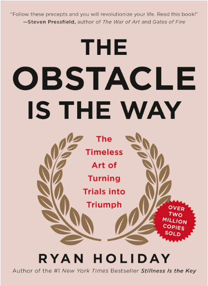 the obstacle is the way book