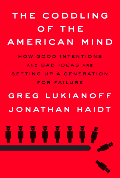 the coddling of the american mind book