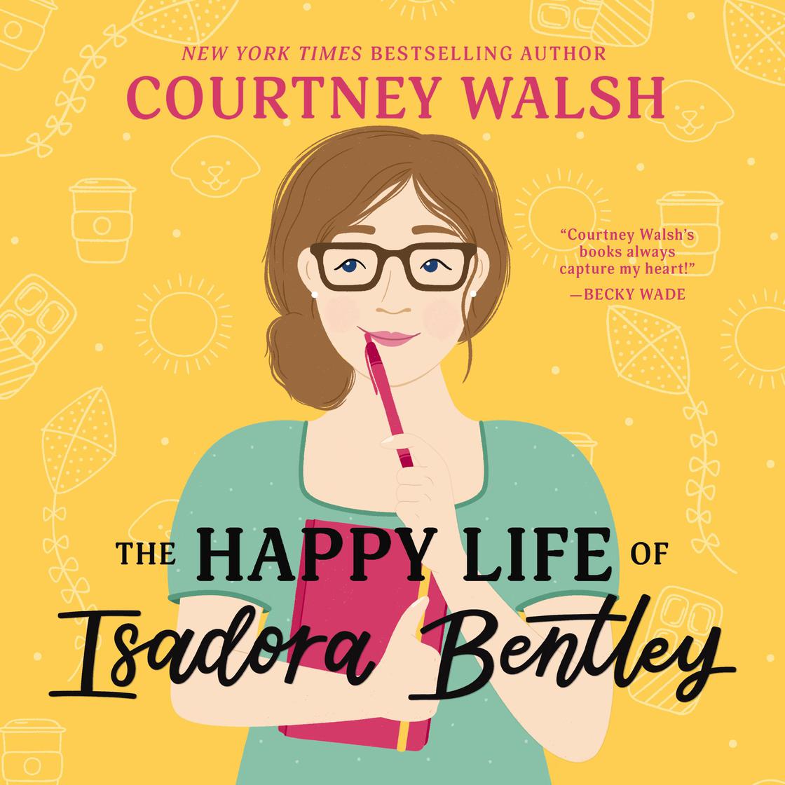 the happy life of isadora bently