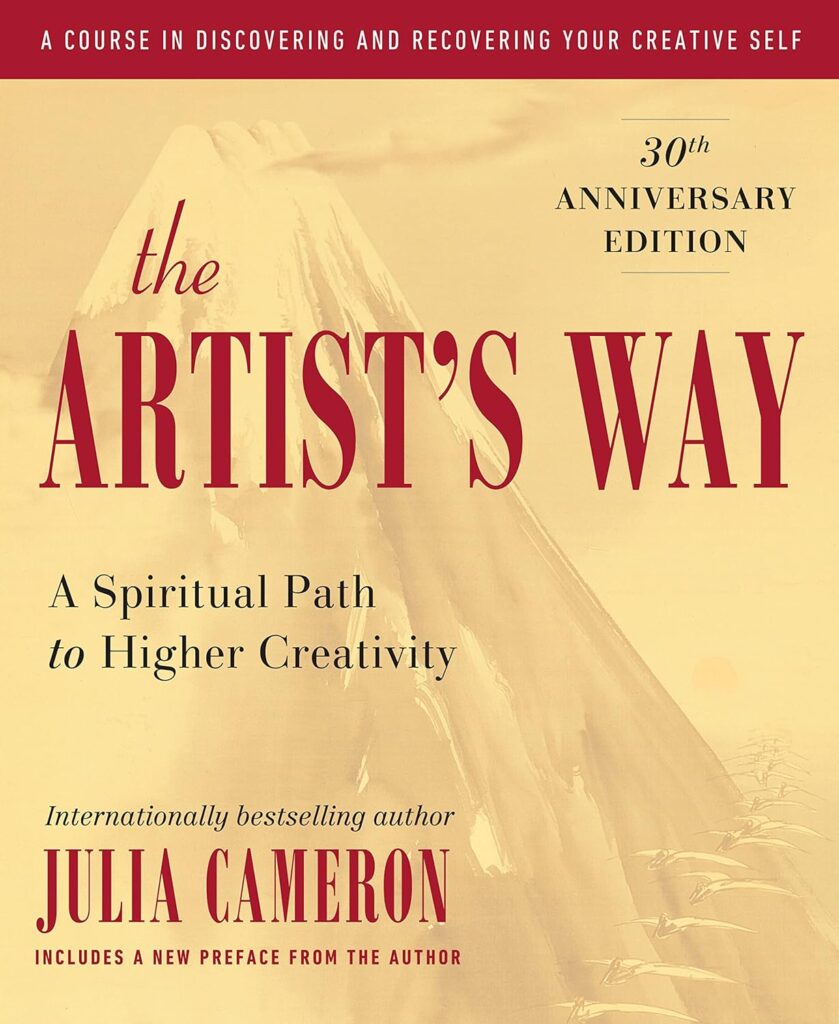 The Artist's Way by Julia Cameron