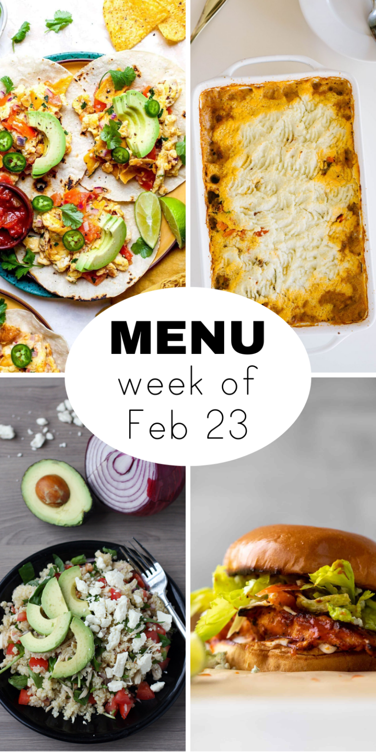 An End of February Weekly Dinner Menu (+snacks)