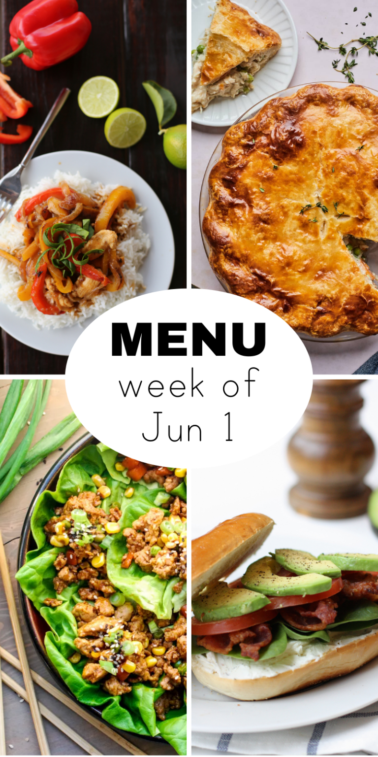 A Weekly Dinner Menu to Kick Off June (+ snacks)