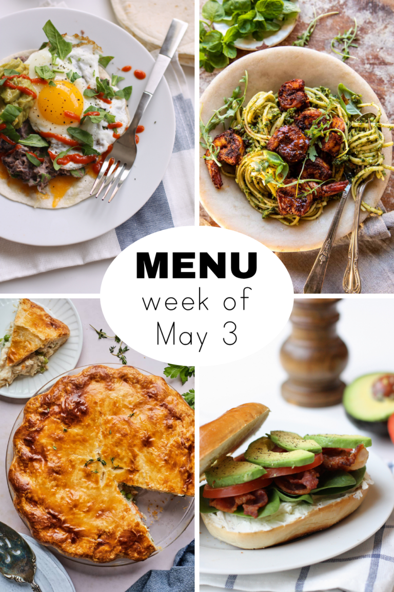 A Weekly Dinner Menu for the Start of May