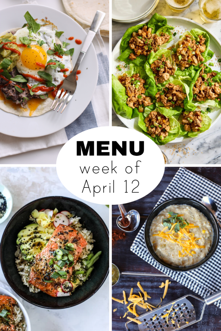 A Weekly Dinner Menu for April 12