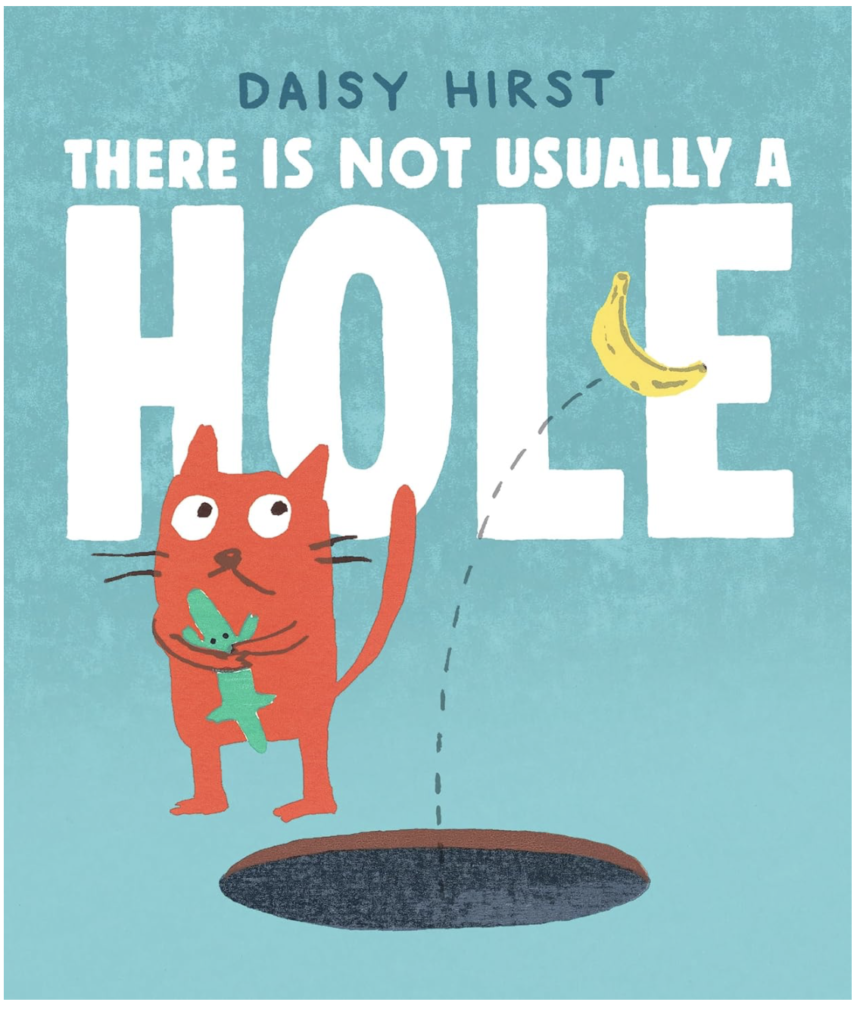 There is not usually a hole