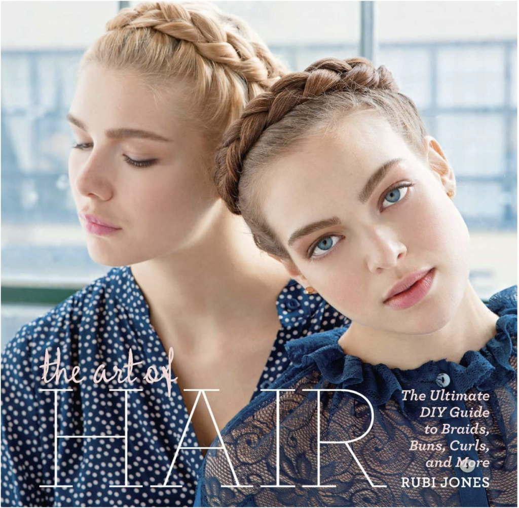 the art of hair book instructing how to do braids, curls and buns in your hair